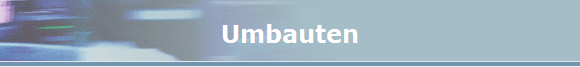 Umbauten